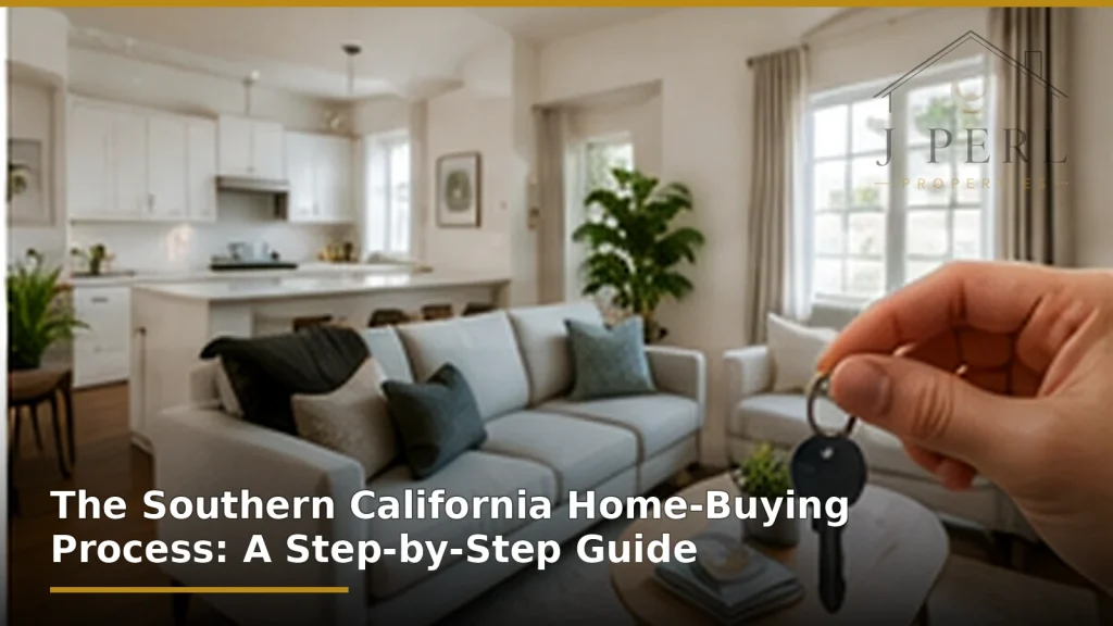 The Southern California Home-Buying Process: A Step-by-Step Guide
