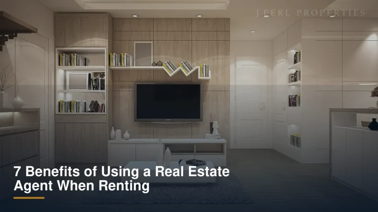 7 Benefits of Using a Real Estate Agent When Renting